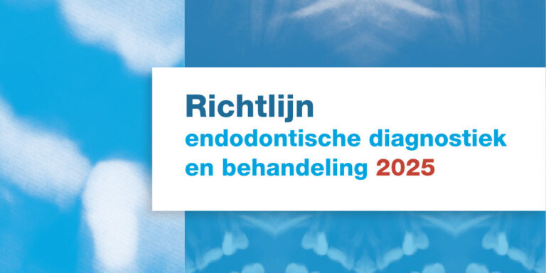 Richtlijn Endodontische Diagnostiek en Behandeling